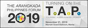 The Arangkada Philippines Forum 2019 | Turning on the T.A.P. (Tourism, Agribusiness and Power)